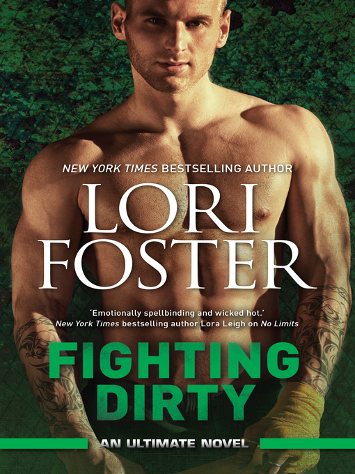 Title details for Fighting Dirty by Lori Foster - Available